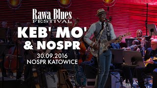 Keb Mo amp NOSPR  36 Rawa Blues Festival [upl. by Ennairam508]