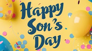 Happy Sons Day Song  National Son’s Day Whatsapp Status  Celebration Avenue [upl. by Ellerol]