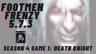 Footmen Frenzy Reforged Season 4 Game 1 Death Knight Gameplay [upl. by Ardnuhsor]