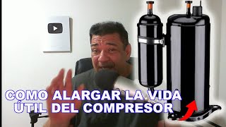 Como alargar la vida útil del compresor [upl. by Aeneas]