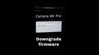 I downgrade my Blackmagic Pocket Cinema Camera 6K Pro firmware [upl. by Atinnek871]