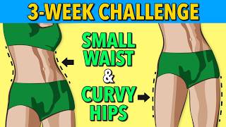 Hourglass Workout – Small waist amp Curvy Hips in 3 weeks [upl. by Aynosal]