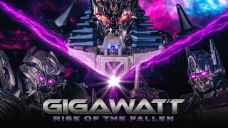 Gigawatt Rise Of The Fallen Part Four  TFI 10 Year Anniversary Film [upl. by Whittaker326]