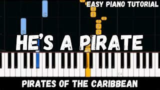 Pirates of the Caribbean  Hes a Pirate Easy Piano Tutorial [upl. by Nylle61]