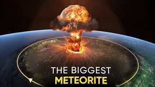 THIS IS THE BIGGEST METEORITE TO HIT THE EARTH [upl. by Gizela286]