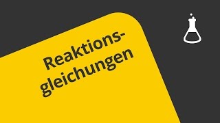 Reaktionsgleichung  so werden sie aufgestellt  Chemie  Allgemeine und anorganische Chemie [upl. by Anya]