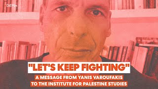 A message from Yanis Varoufakis on Palestine [upl. by Adnat]