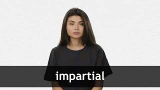 How to pronounce IMPARTIAL in American English [upl. by Erdda43]