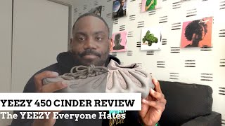 Adidas Yeezy 450 Cinder Review quotThe Yeezy Everyone Hatesquot [upl. by Boles]