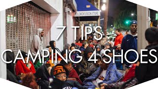 7 TIPS FOR CAMPING FOR SHOES  SNEAKER TALK [upl. by Culosio]