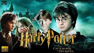 Harry Potter And The Chamber of Secrets Full Movie 2002 Review amp Facts  Radcliffe Emma Rupert [upl. by Anneyehc]