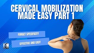 An Easier Way to Mobilize the Cervical Spine [upl. by Lajet]