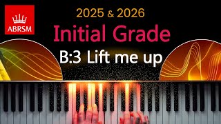 ABRSM 2025 amp 2026  Initial Grade Piano Exam  B3  Lift me up  Fenty Openiyi Göransson Coogler [upl. by Venu]