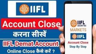 IIFL account close online  IIFL Demat account online closing process  How To close iifl account [upl. by Jameson969]