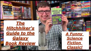 The Hitchhikers Guide to the Galaxy Book Review [upl. by Eiramacissej]