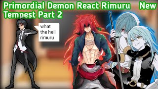 Past Primordial Demon React To Rimuru Tempest  AU  part 2  gacha reaction  Gacha Club [upl. by Burd]