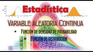 Variable aleatoria Continua  Densidad de probabilidad [upl. by Tindall]