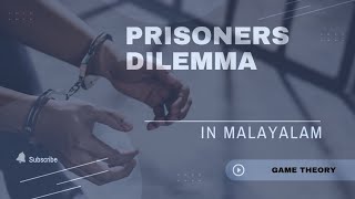 PRISONERS DILEMMA IN MALAYALAMGAME THEORY WELL EXPLAINED💯FOR ALL STUDENTS ECO HUBZ [upl. by Kyle]