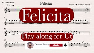 Felicita  Al Bano amp Romina Power  Play along for Ut Instruments [upl. by Gwendolin432]