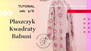 Madziadzierga TUTORIAL  56 Płaszczyk z Kwadratów Babuni [upl. by Pol]