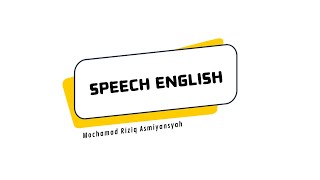 SPEECHSDN SEMANAN 12 PAGIMOCHAMAD RIZIQ ASMIYANSYAHKALIDERESKKG BAHASA INGGRIS SD JAKARTA [upl. by Aenal]