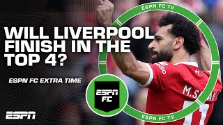 Will Liverpool make the top 4 next season  ESPN FC Extra Time [upl. by Nyluqcaj]