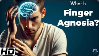 Finger Agnosia Explained Symptoms amp Solutions [upl. by Atinehc]