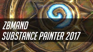 Substance painter 2017 with zbmand18hearthstone [upl. by Ahto]