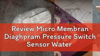 Review Micro Membran Diaghpram Pressure Switch Sensor Water Heater Gas LPG Plat Besi Limit [upl. by Drye]