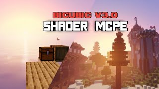 BICUBIC V30 SHADER MCPE 118 YANG REALISTIS DAN RINGAN BANGET [upl. by Toor]