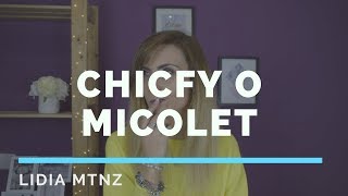 Chicfy o Micolet  Lidia Mtnz [upl. by Ettelrats]