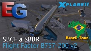 XPlane11  FlightFactor Boeing 757200 v2  SBCF a SBBR HD [upl. by Turpin]