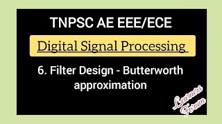 6 Filter Design  Butterworth Filter  Digital Signal Processing [upl. by Michaele]