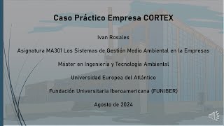 Caso Practico MA301 SGA en la empresa CORTEX [upl. by Reynold660]