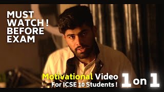 1 to 1 Honest Talk with Every ICSE Board Student  Must Watch Before Going to Exam Hall [upl. by Wojak]