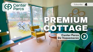 5 persoons Premium Cottage op Center Parcs de Vossemeren [upl. by Giule]