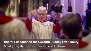 Choral Eucharist on the Seventh Sunday after Trinity St Albans Cathedral [upl. by Meilen]