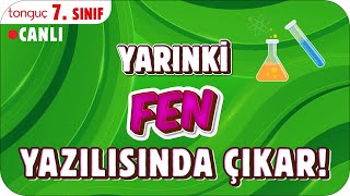 YARINKİ FEN SINAVINDA ÇIKAR ✍🏻 7 SINIF 2025 [upl. by Gardel]