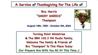 Funeral For Bro Harris “DADDY HARRIS” Thompson [upl. by Martyn965]