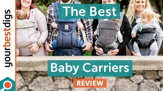 The Best Baby Carriers  Reviewed amp Tested [upl. by Ettigdirb]