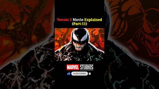 Venom 2 Movie Explained Part11 shorts marvel venom2 [upl. by Arahat645]