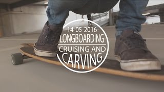 LONGBOARDING  CRUISING AND CARVING [upl. by Lorraine]