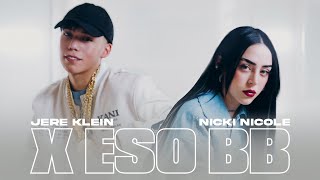 JERE KLEIN amp NICKI NICOLE  X ESO BB Video Oficial  ENFASIS [upl. by Hoffman]