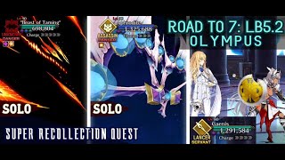 Road to 7 LB52  All of Super Recollection Quests  FGO [upl. by Akcemat]