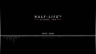 Half Life 2 Episode 2 OST  Sector Sweep [upl. by Pesvoh]