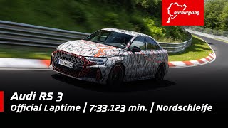 Audi RS 3  733123 minutes official laptime  Nordschleife [upl. by Branden]