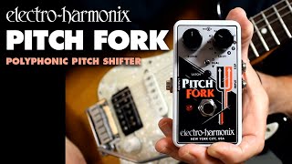 ElectroHarmonix Pitch Fork Polyphonic Pitch Shifter Pedal Demo by Bill Ruppert [upl. by Noemis]