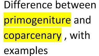 paid service free  difference between primogeniture and coparcenaryvocabcompetitive exams [upl. by Ahtnicaj]