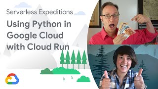 Using Python on Google Cloud with Cloud Run [upl. by Leanora]