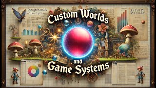 Custom Worlds and Systems inspired by DampD for Game Designers  Easy Mode Ep8 [upl. by Bal]